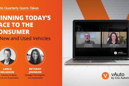 vAuto Quarterly Quick-Takes - Winning 'Today’s Race to the Customer' in New and Used Vehicles